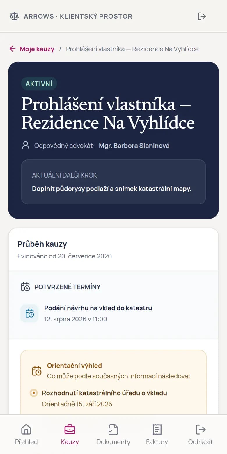 Klientský portál ARROWS na mobilu — detail zakázky Prohlášení vlastníka s dalším krokem a průběhem kauzy